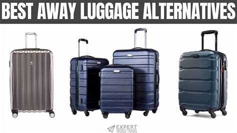 best alternative to away luggage